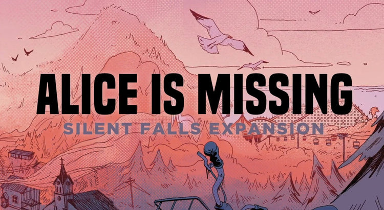 Alice is Missing: Silent Falls Expansion - Gaming Library