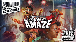 Unmatched Adventures: Tales to Amaze (Standard Edition) - Gaming Library